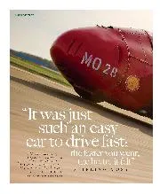 “It was just such an easy car to drive fast; the faster you went, the better it felt” Stirling Moss - Left