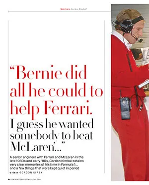 Gordon Kimball: “Bernie did all he could to help Ferrari. I guess he wanted somebody to beat McLaren…” - Left